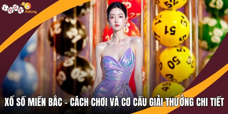 Xổ số miền Bắc